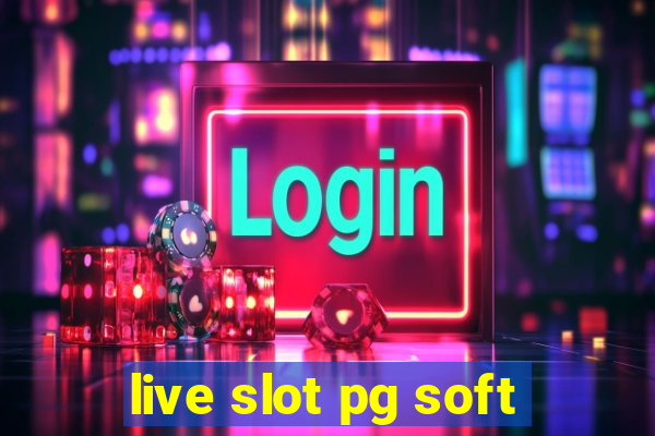 live slot pg soft